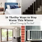 18 Frugal Ways to Stay Warm This Winter Without Turning Up the Heat