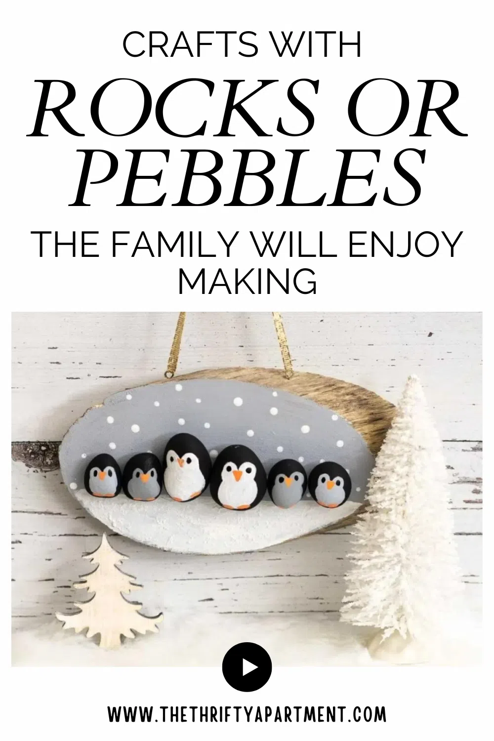 Crafts with Rocks or Pebbles